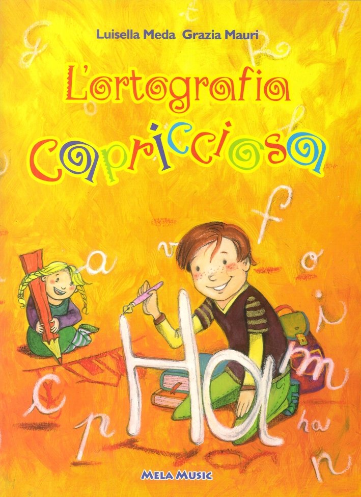 L'ortografia capricciosa. Libro con CD Audio.