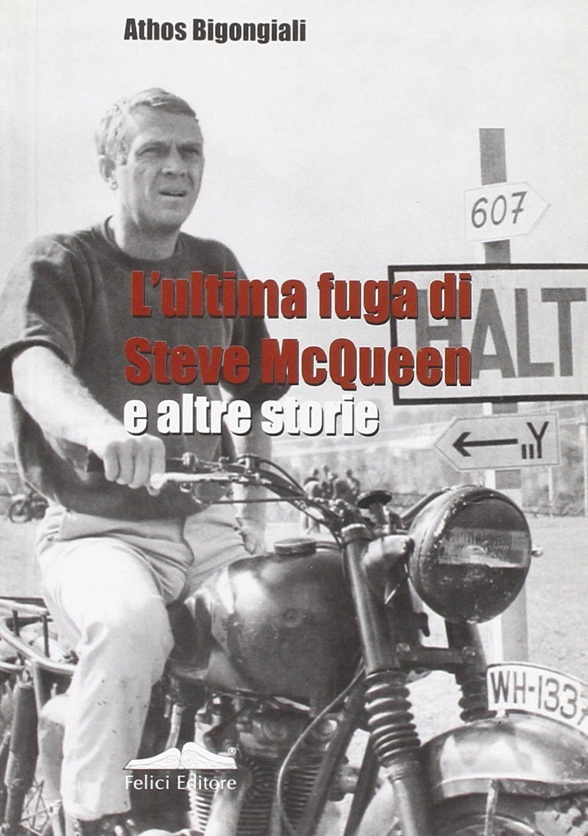 L'ultima fuga di Steve McQueen e altre storie, Pisa, Felici … | Immagine principale