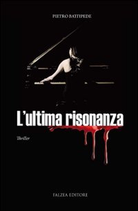 L'ultima risonanza, Reggio Calabria, Falzea, 2010
