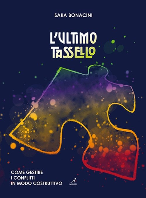 L'ultimo tassello. Come gestire i conflitti in modo costruttivo | Immagine principale