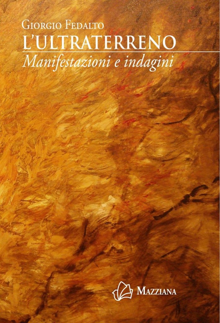 L'ultraterreno. Manifestazioni e indagini, Verona, Mazziana Editrice, 2016 | Immagine principale