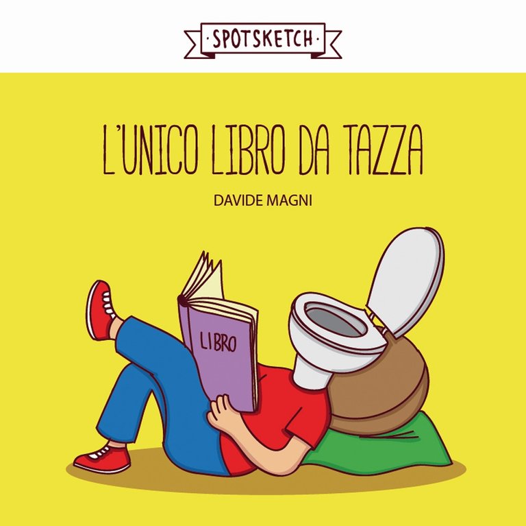 L'unico libro da tazza, Verona, Poliniani, 2018
