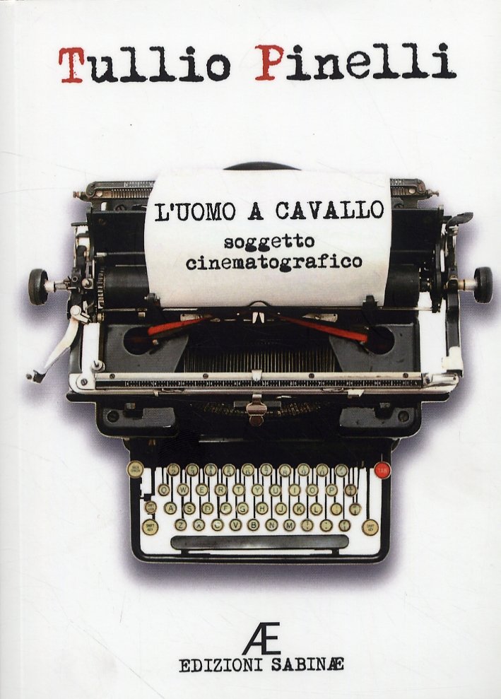 L'uomo a cavallo, Roma, Edizioni Sabinae, 2008 | Immagine principale