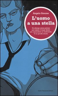 L'uomo a una stella, Palermo, Dario Flaccovio, 2010