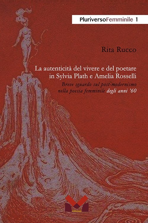 La autenticità del vivere e del poetare in Sylvia Plath …