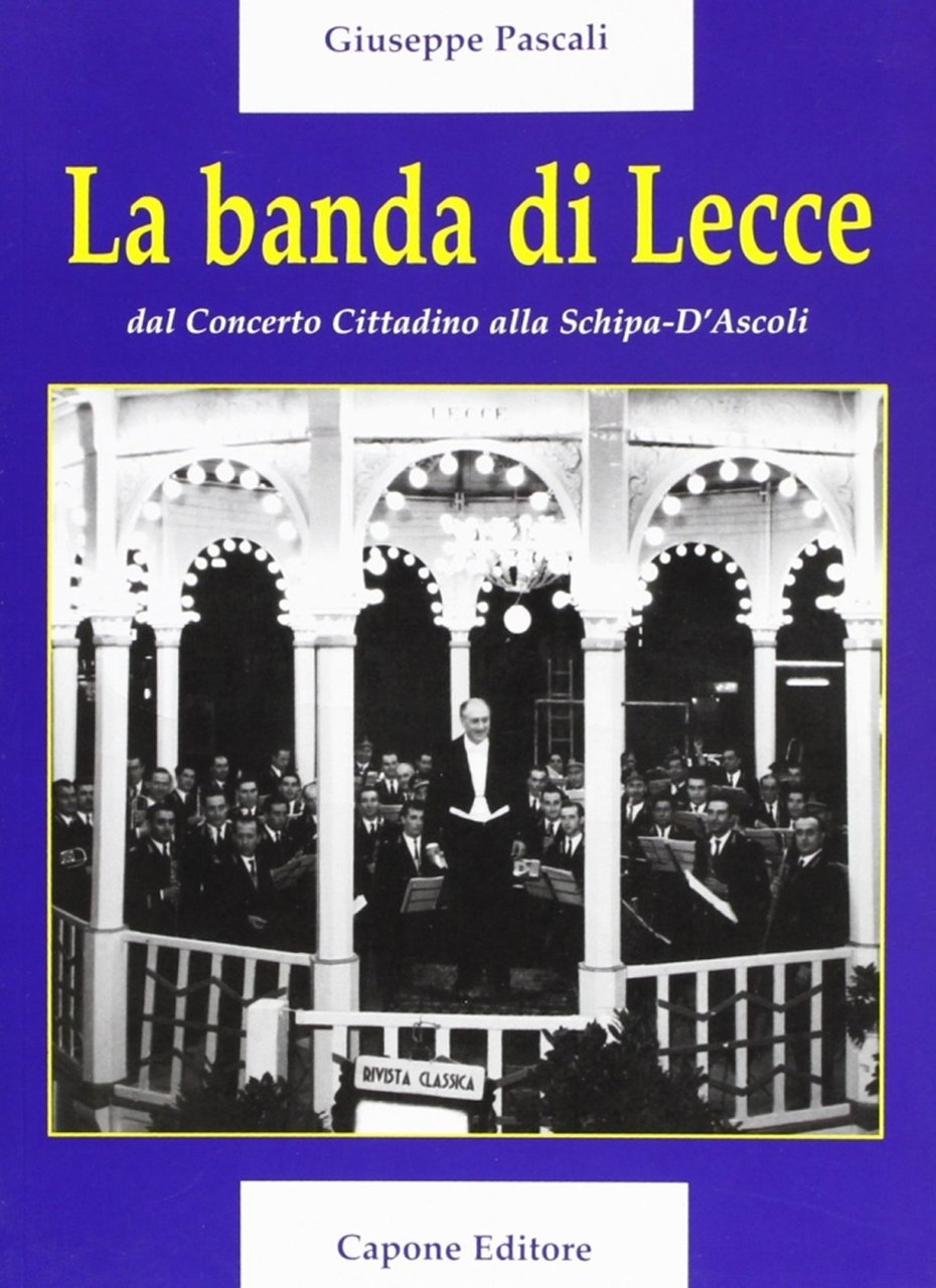 La banda di lecce. Dal concerto cittadino alla Tito Schipa-D'Ascoli | Immagine principale