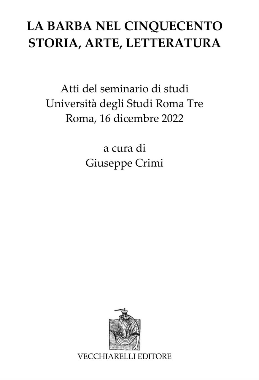La Barba Nel Cinquecento. Storia, Arte, Letteratura