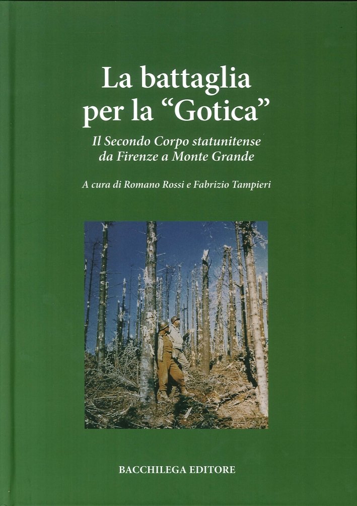 La Battaglia per la "Gotica". Il Secondo Corpo Statunitense Da …