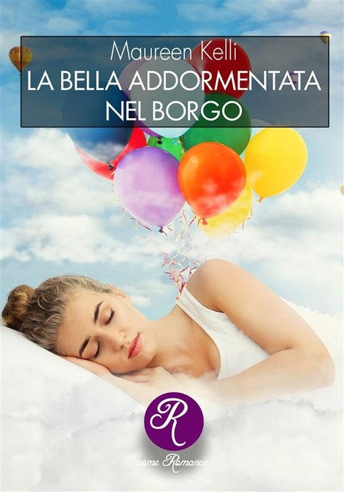 La Bella Addormentata nel Borgo, Modena, Edizioni del Loggione, 2022