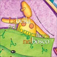 La bella addormentata nel bosco, Palermo, Società Editrice L'Epos, 2003