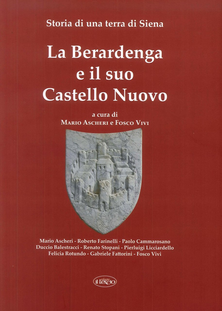 La Berardenga e il suo Castello Nuovo. Storia di una …
