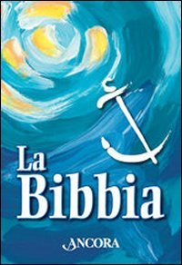 La Bibbia, Milano, Ancora, 2009