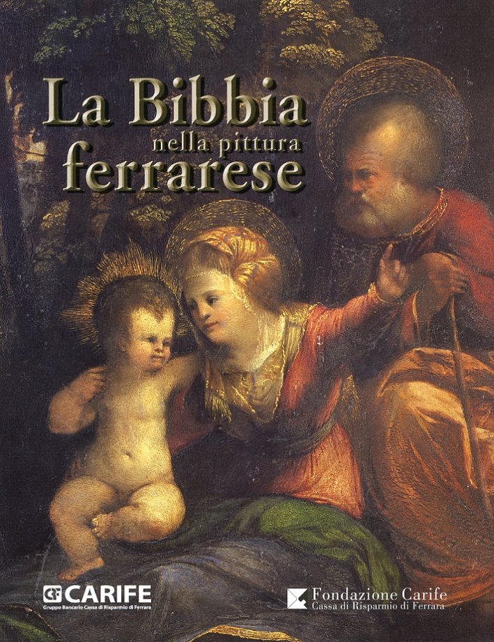La Bibbia nella Pittura ferrarese