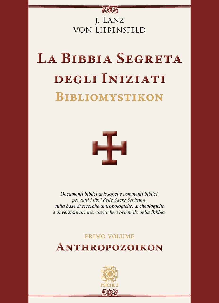 La bibbia segreta degli iniziati. Bibliomystikon. Vol. 1: Anthropozoikon