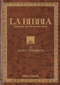La Bibbia. Vol. 2: Antico Testamento: Libri sapienziali-Libri profetici, Cinisello Balsamo, Edizioni San Paolo, 1997