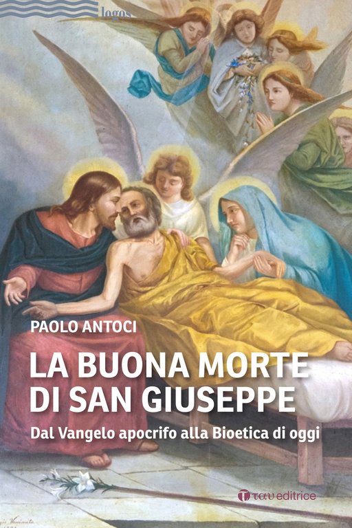 La buona morte di san Giuseppe, Todi, Editrice Tau, 2023