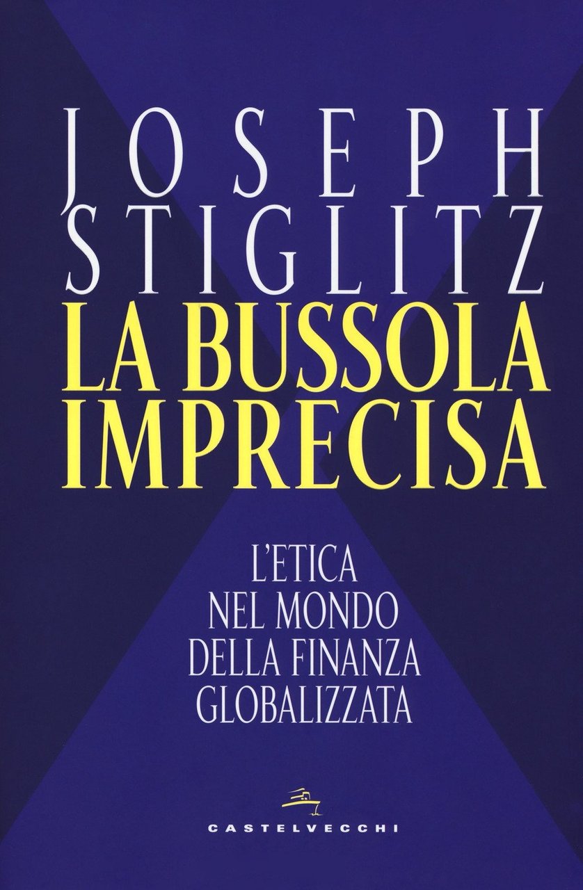 La bussola imprecisa. L'etica nel mondo della finanza globalizzata, Roma, …