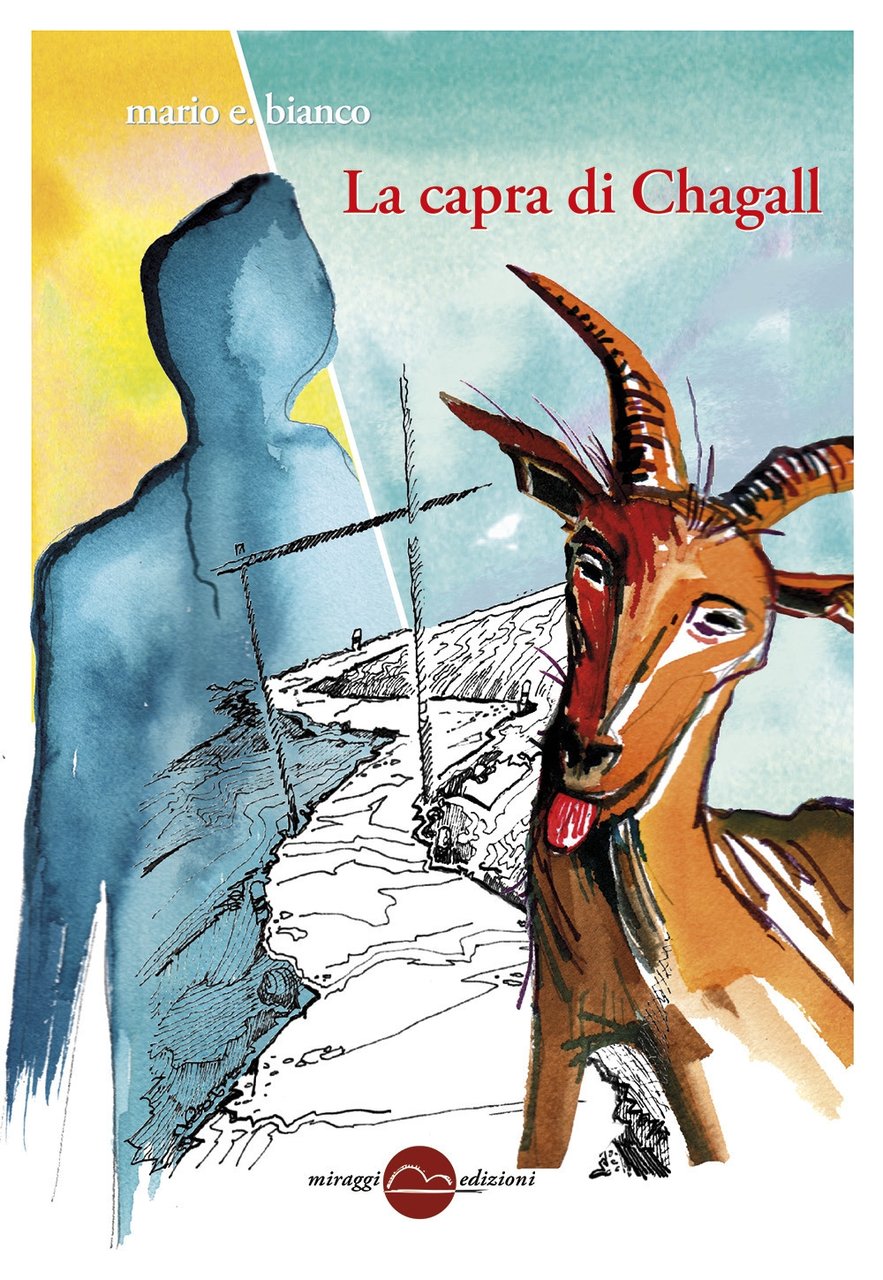 La capra di Chagall, Torino, Miraggi Edizioni, 2019
