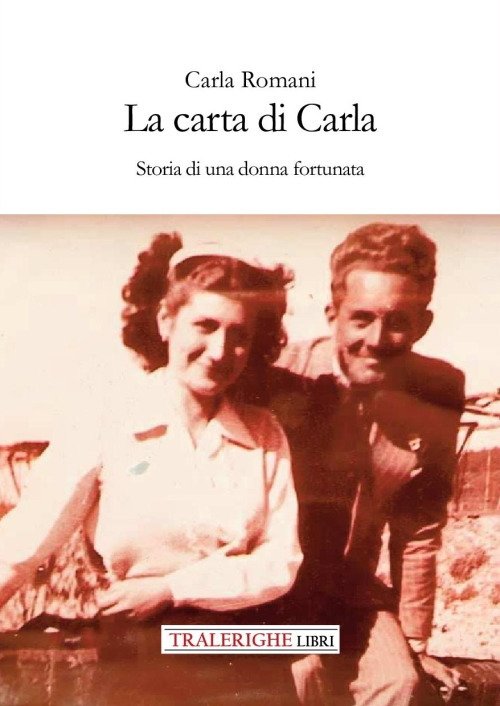 La carta di Carla. Storia di una donna fortunata | Immagine principale