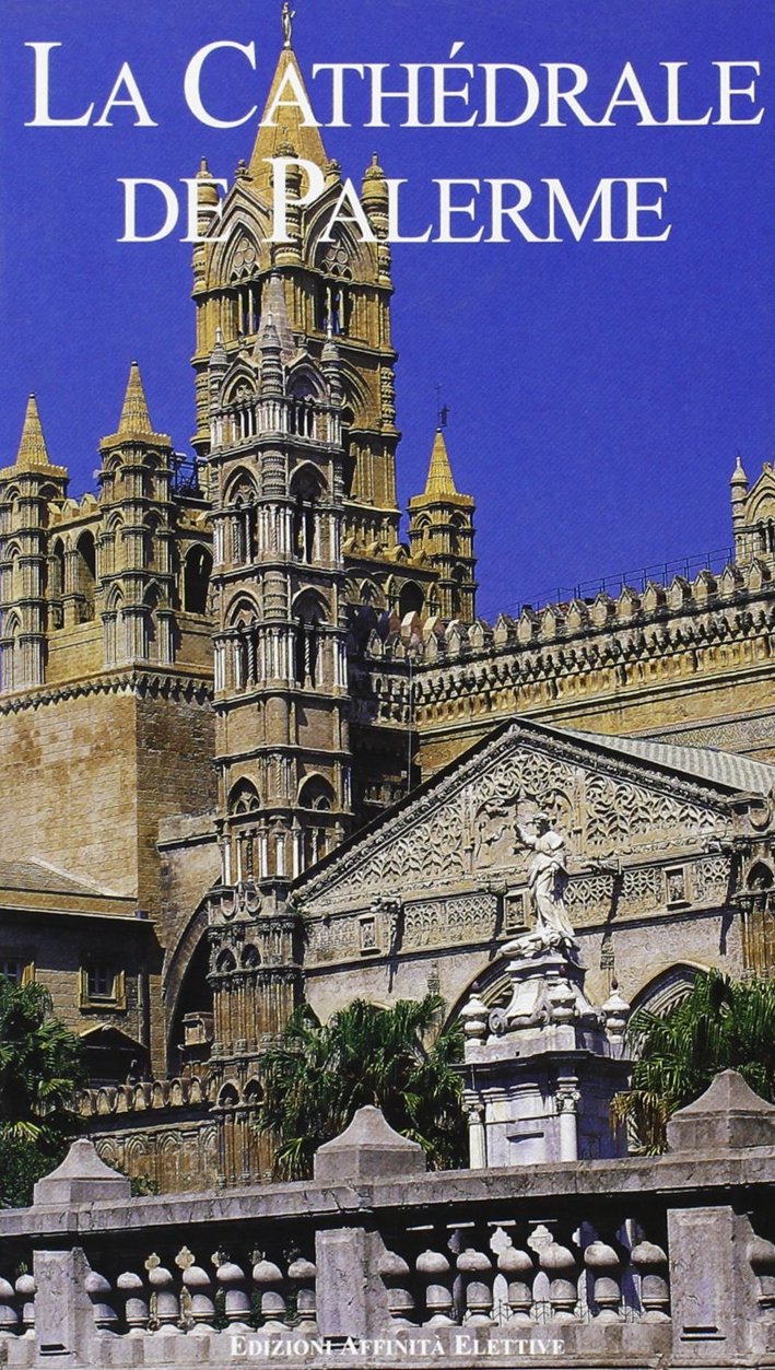 La cathedrale de Palerme, Messina, Affinità Elettive, 2002