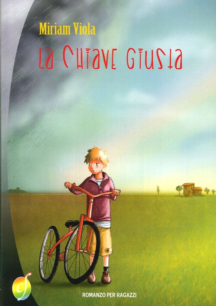 La Chiave Giusta, Cinto Euganeo, Ciesse Edizioni, 2014