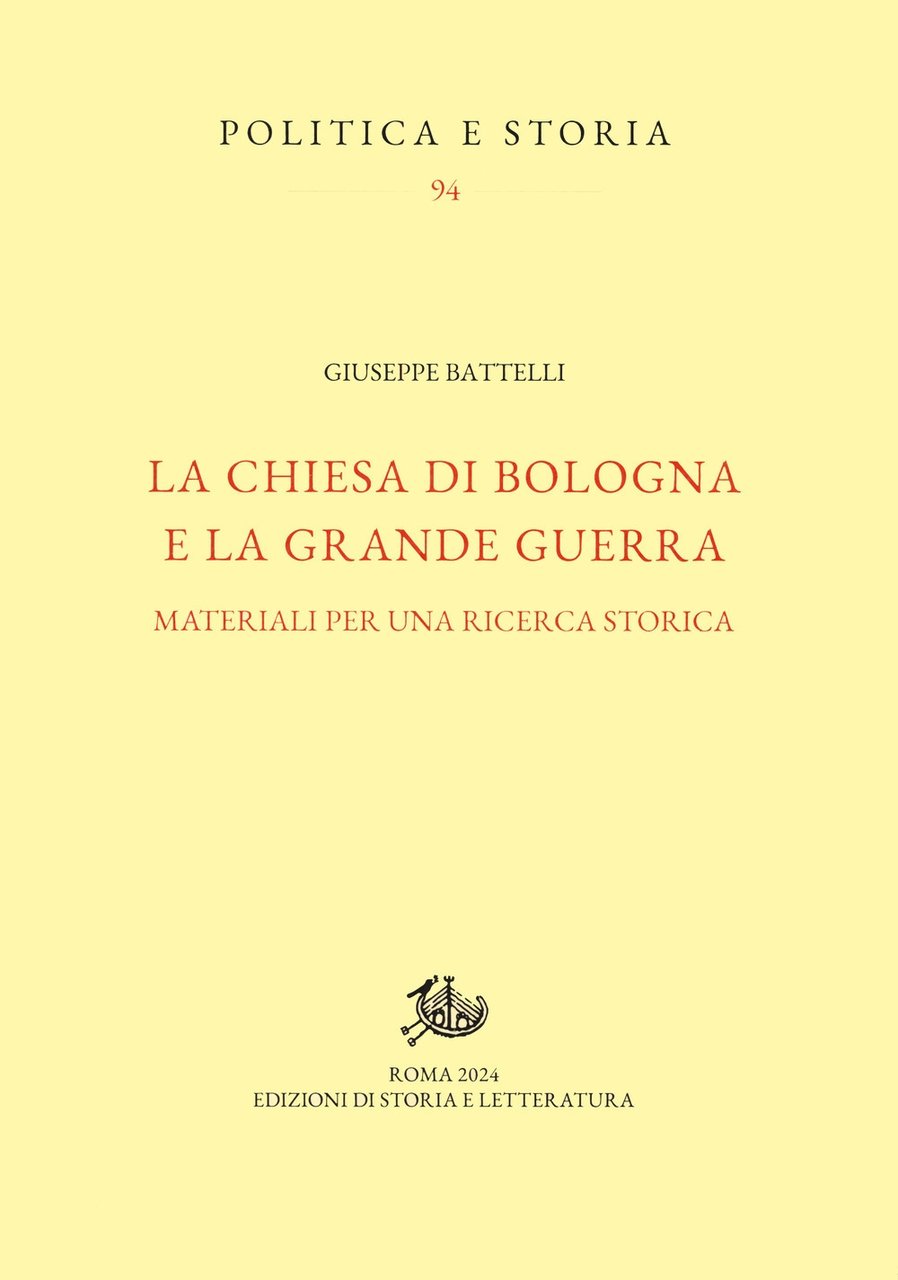 La Chiesa di Bologna e la Grande Guerra. Materiali per …