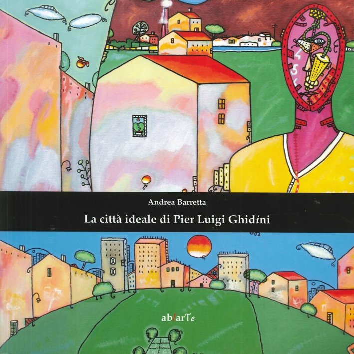 La Città Ideale di Pier Luigi Ghidini | Immagine principale