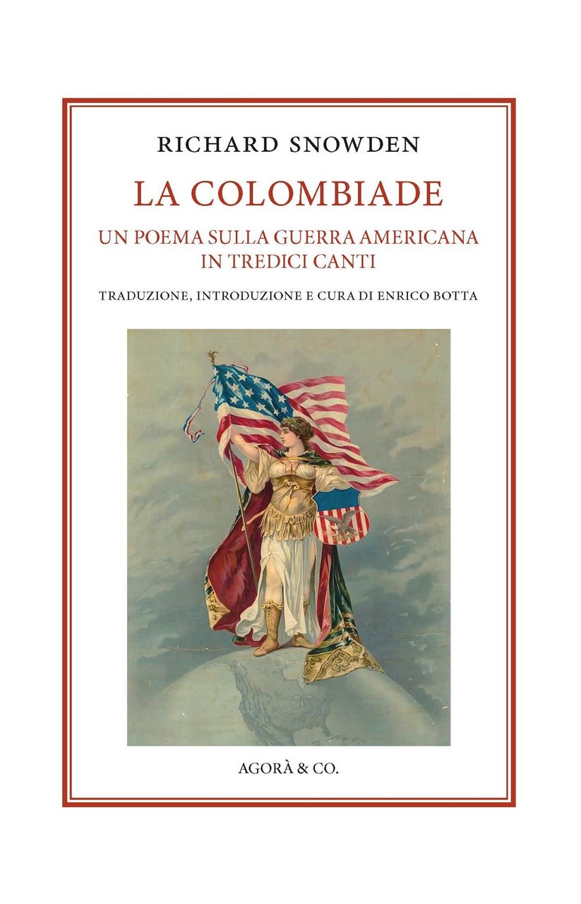 La Colombiade. Un poema sulla Guerra americana in tredici canti