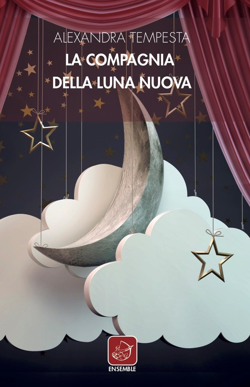 La Compagnia della Luna Nuova, Roma, Edizioni Ensemble, 2019