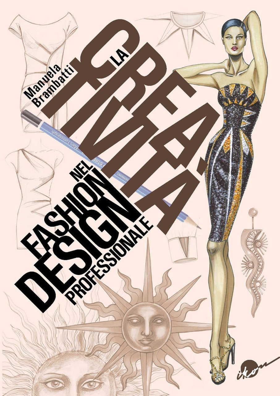 La creatività nel fashion design professionale