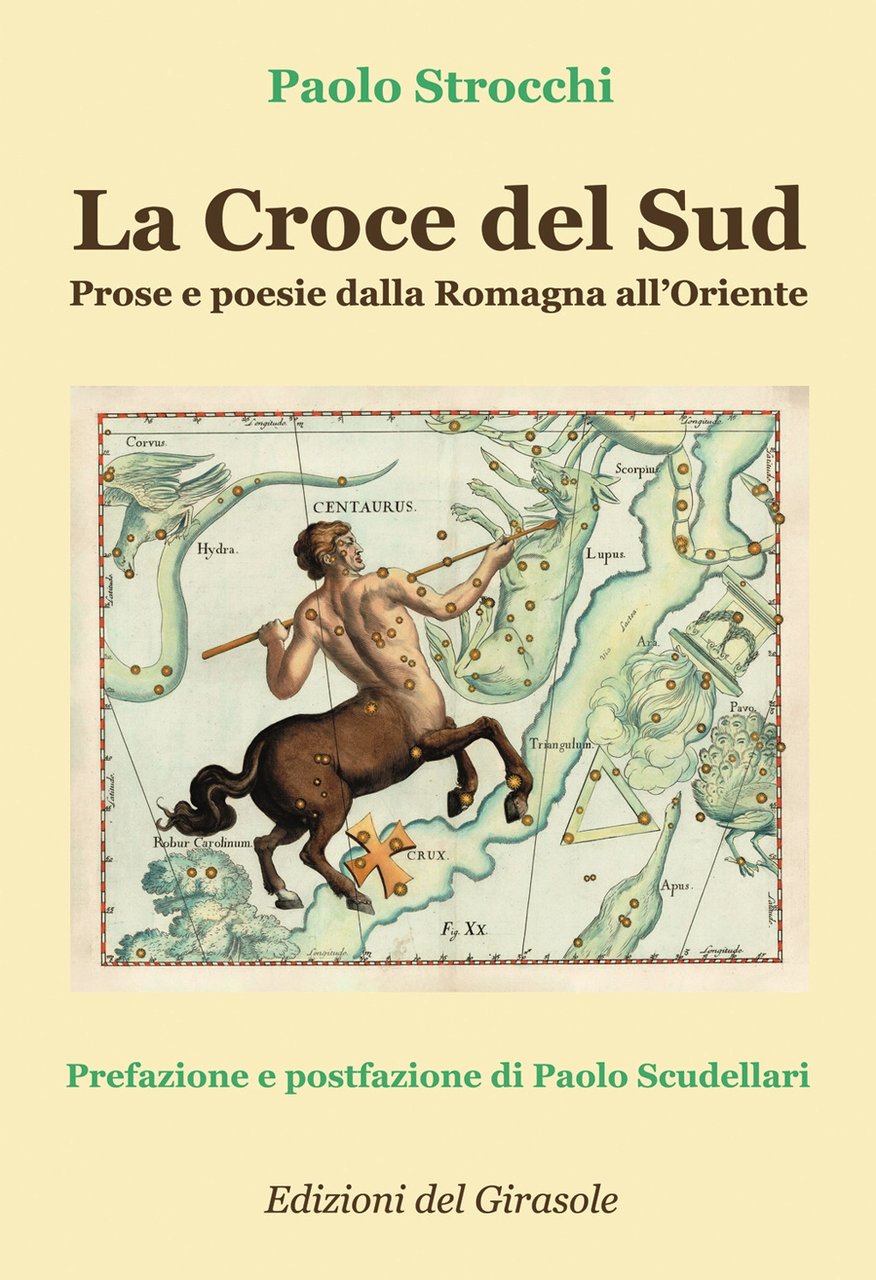 La Croce del Sud. Prose e poesie dalla Romagna all'Oriente | Immagine principale
