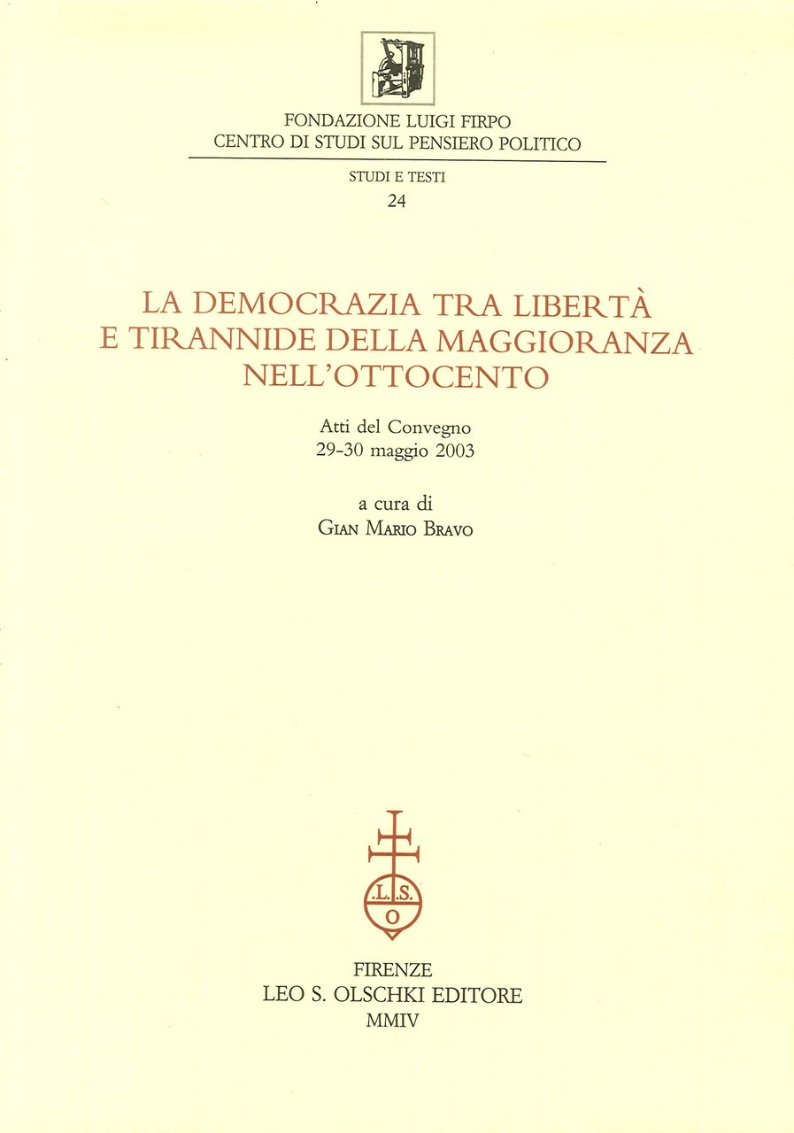 La democrazia tra libertà e tirannide della maggioranza nell'Ottocento. Atti … | Immagine principale