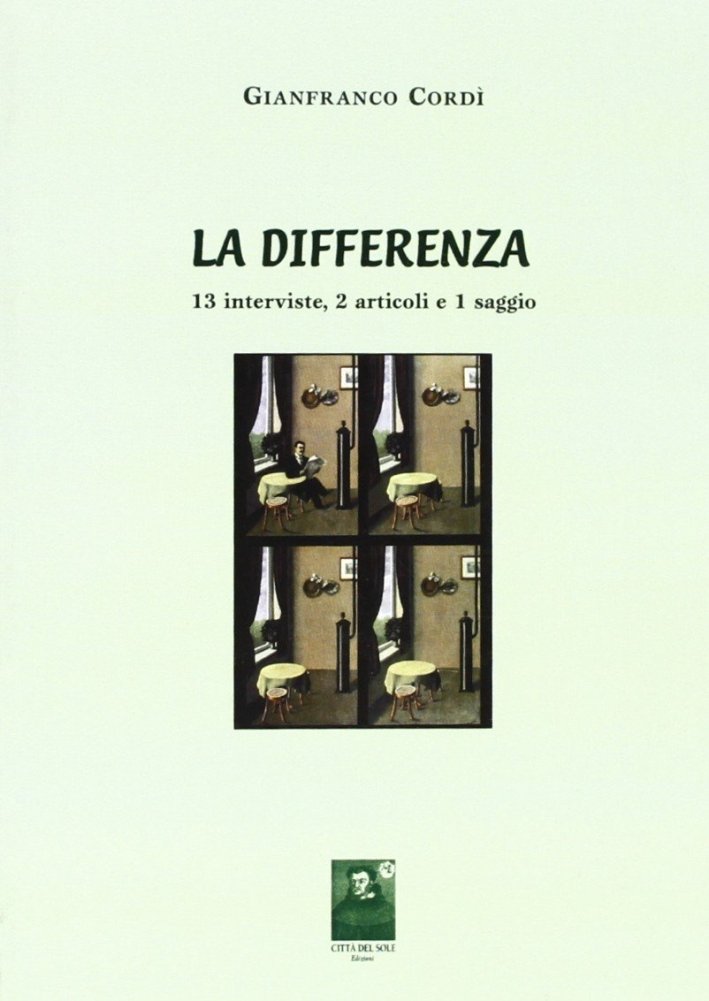 La differenza, Reggio Calabria, Edizioni Città del Sole, 2006