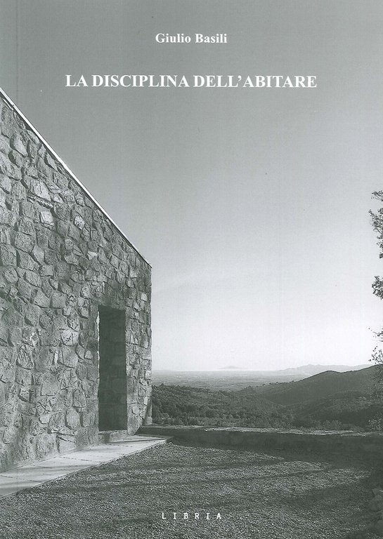 La Disciplina Dell'Abitare.