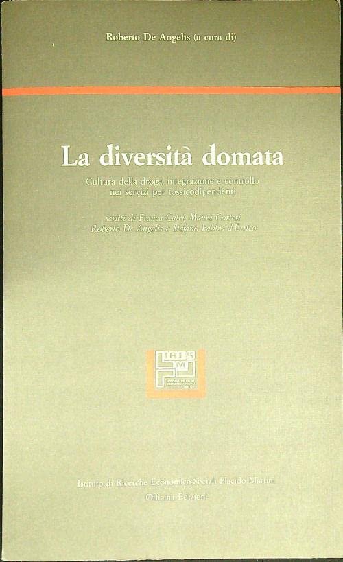 La diversità domata, Roma, Officina Edizioni, 1978