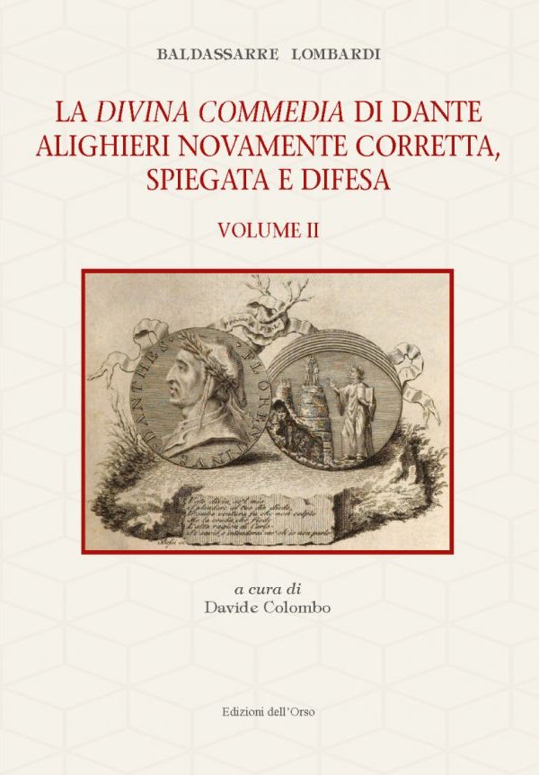 La Divina Commedia di Dante Alighieri nuovamente corretta, spiegata e …