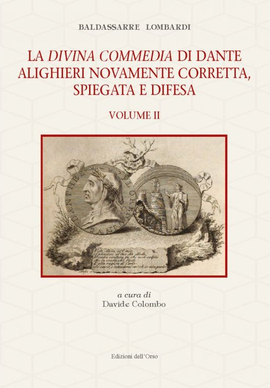 La Divina Commedia di Dante Alighieri nuovamente corretta, spiegata e difesa. Vol. 2