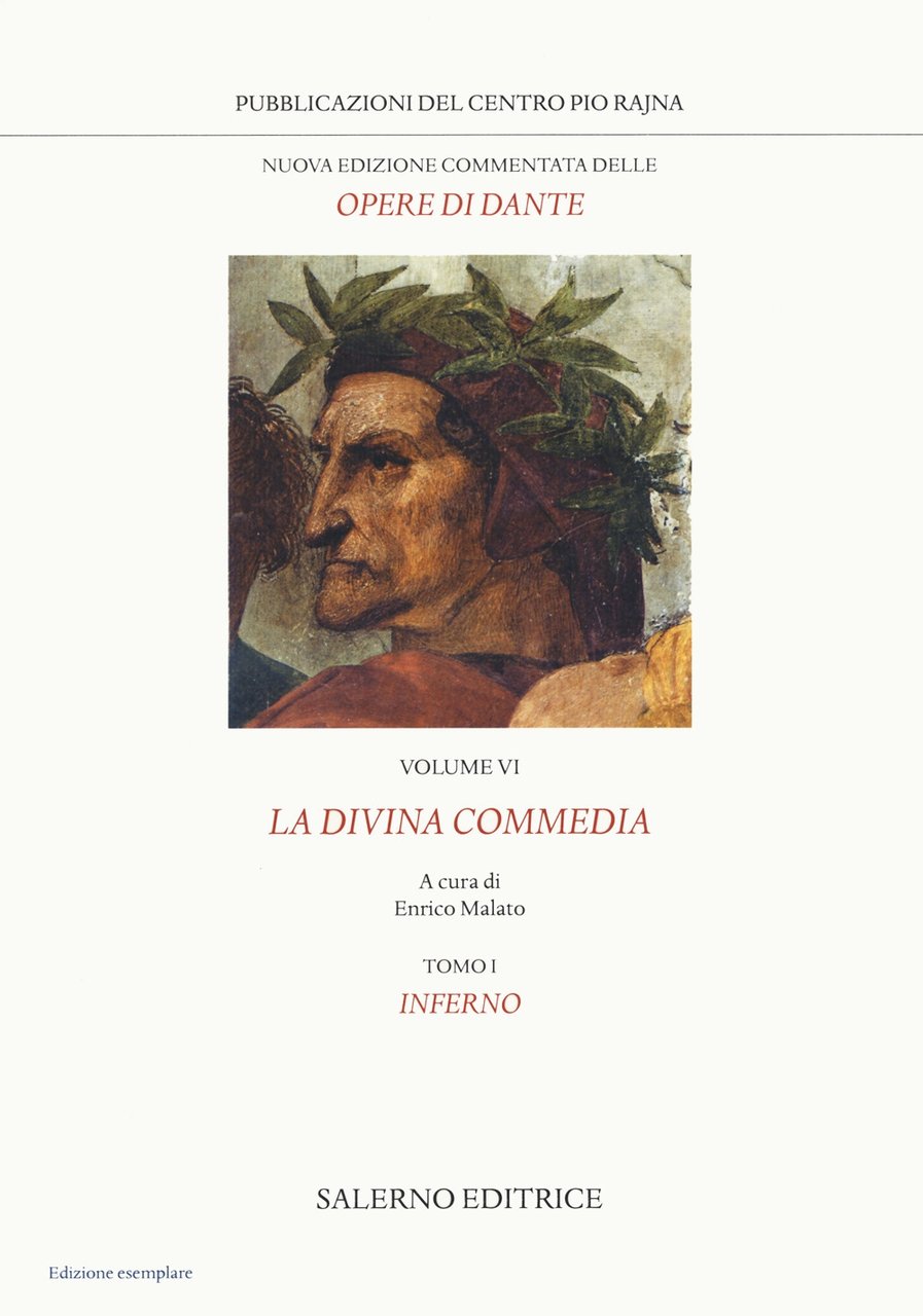 La Divina Commedia. Inferno. II edizione. Tomo I, Canti I-XVII