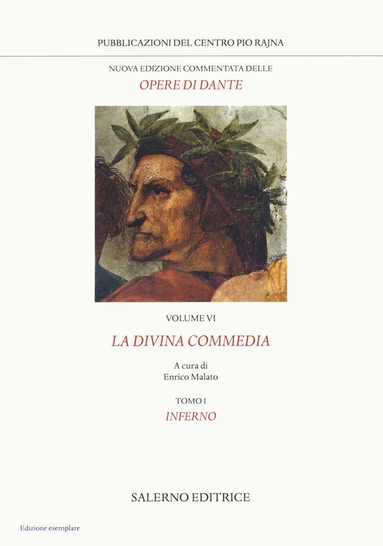 La Divina Commedia. Inferno. II edizione. Tomo I, Canti I-XVII