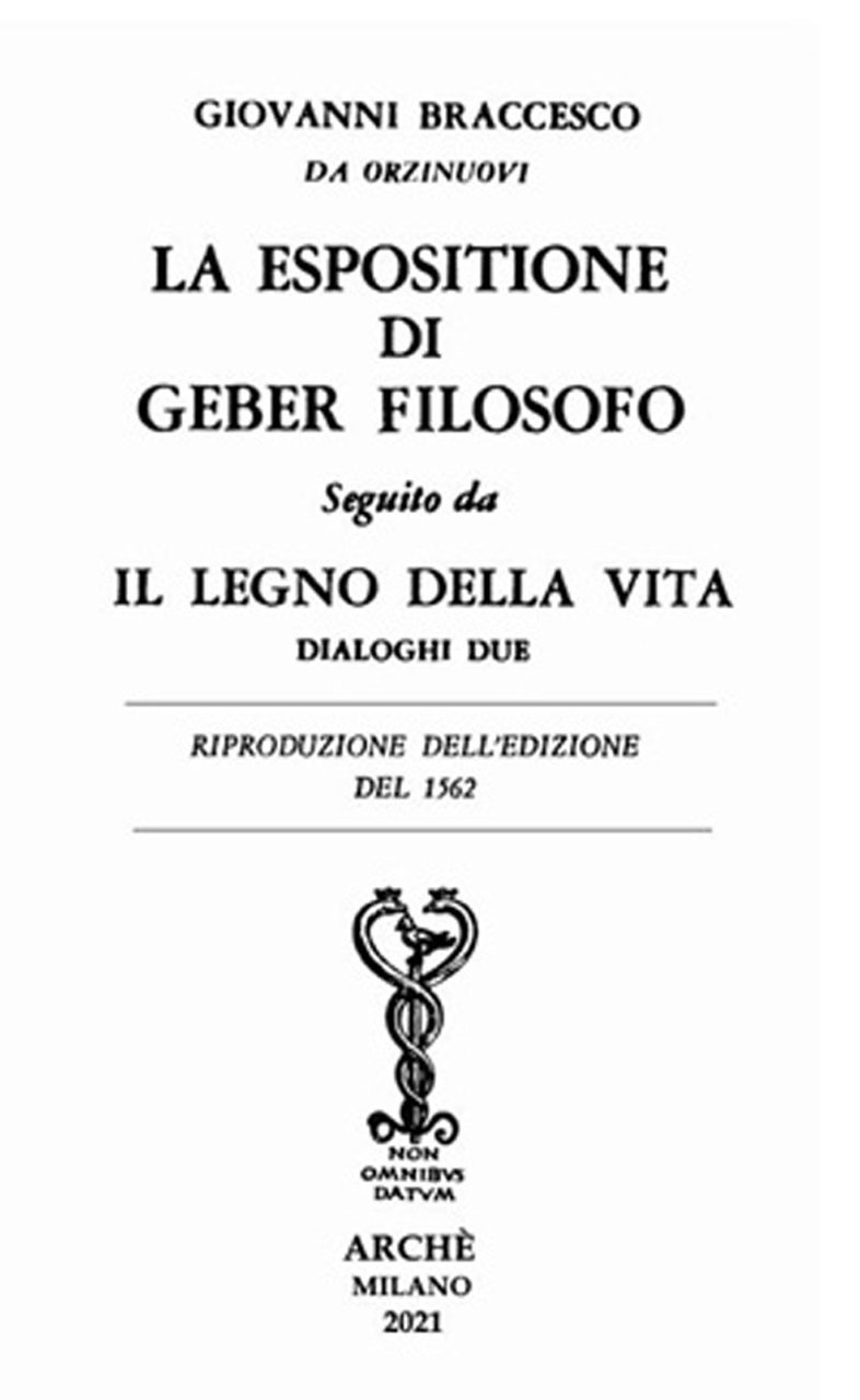 La Espositione di Geber Filosofo. Seguito da "Il legno della … | Immagine principale