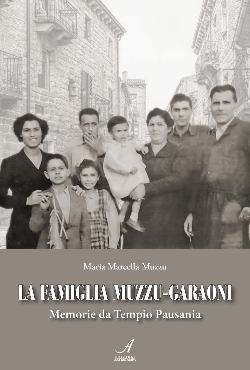 La famiglia Muzzu-Garaoni. Memorie da Tempio Pausania