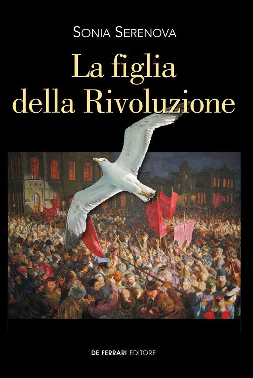 La figlia della rivoluzione, Genova, De Ferrari Editore, 2020