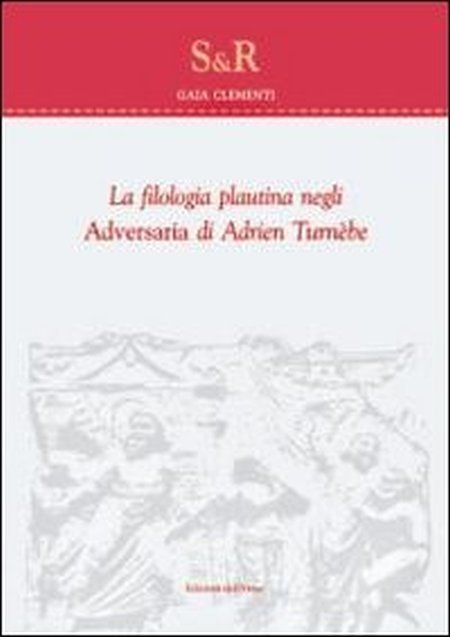 La filologia plautina negli adversaria di Adrien Turnebe, Alessandria, Edizioni … | Immagine principale