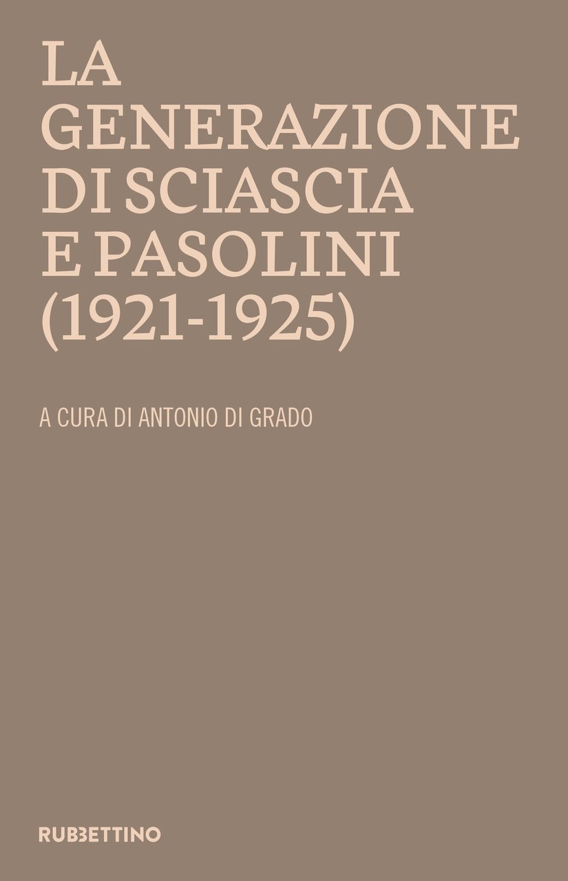 La generazione di Sciascia e Pasolini | Immagine principale