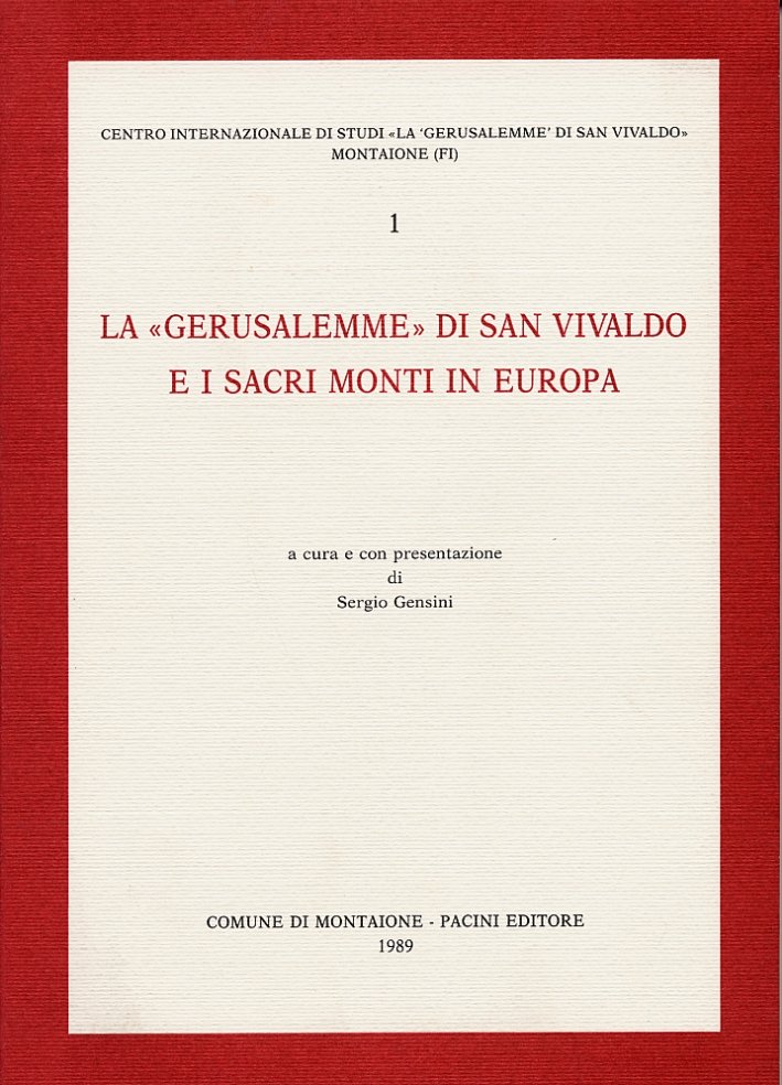 La "Gerusalemme" di San Vivaldo e i "Sacri Monti" in …