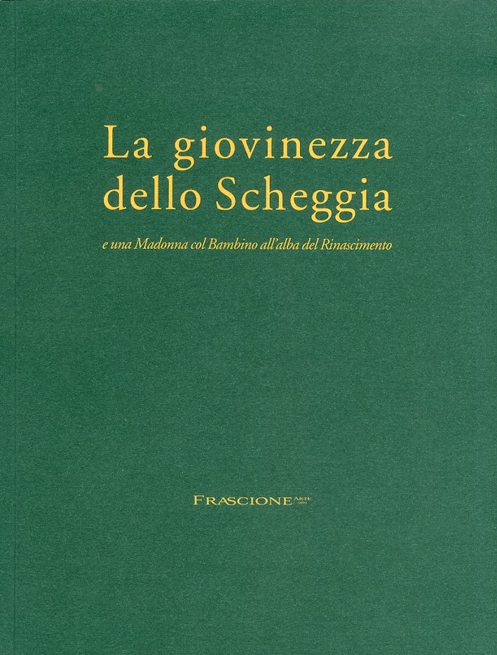 La giovinezza dello Scheggia e una Madonna col Bambino all'alba …