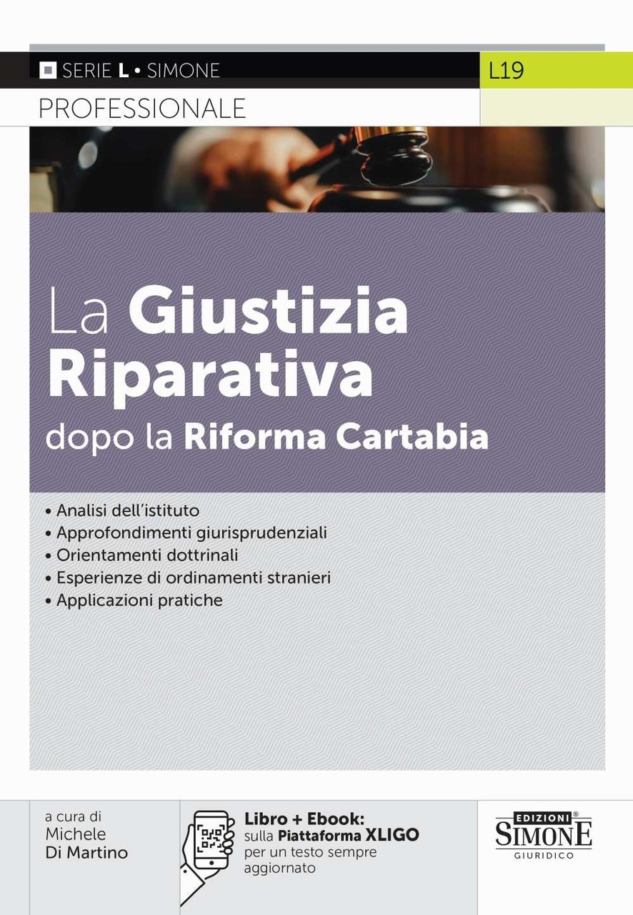 La giustizia riparativa dopo la Riforma Cartabia. Con ebook sulla …
