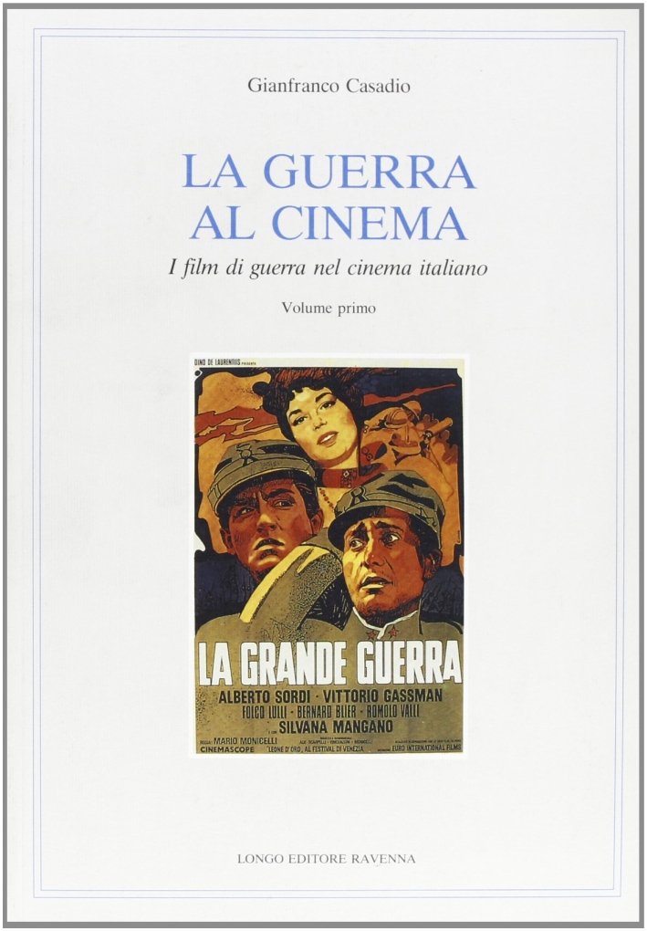 La guerra al cinema. I film di guerra nel cinema …