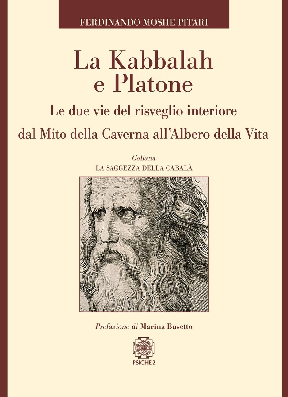 La Kabbalah e Platone. Le due vie del risveglio interiore …
