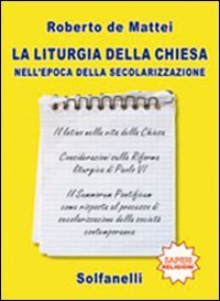 La liturgia della chiesa nell'epoca della secolarizzazione | Immagine principale